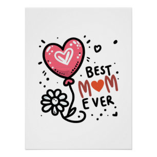 Mother's Day Gift Best Mum Ever Poster