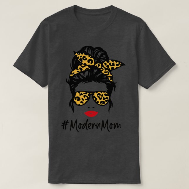 Mothers Day gift Modern mum  T-Shirt (Design Front)