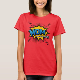 Mother's Day Gift - Mom & Superhero - Comic Book T-Shirt