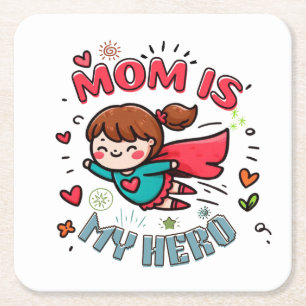 Mother's Day Gift Mum Is My Hero Square Paper Coaster