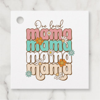 Mother's Day Gift | One Loved Mama Favour Tags