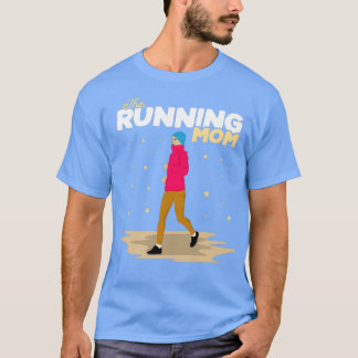 Mothers Day gift The running mum  T-Shirt