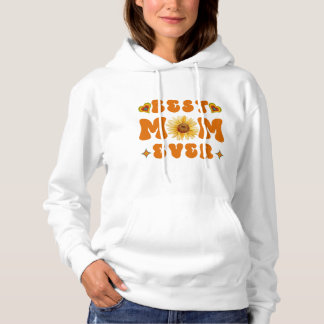 Mother's Day Gifts/Best Mum Ever/Mother's Day Hoodie