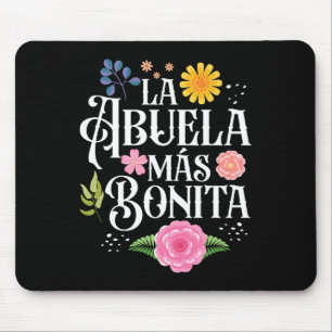 Mothers Day Grandma La Abuela Más Bonita Hispanic  Mouse Pad