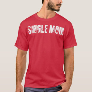 Mothers Day Guitar Lover Best Single Mum Ever Guit T-Shirt