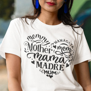 Mothers day heart mum madre mamacita mama T-Shirt