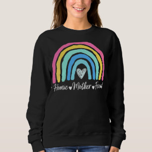 Mother's Day Homie Mother Friend Best Mum Ever Rai Sweatshirt