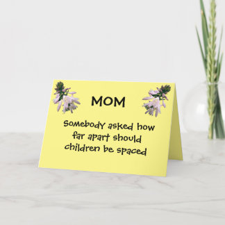 MOTHER'S DAY HUMOR HOLIDAY CARD
