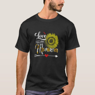 Mothers Day I Love Being Called Mommom Sunflower M T-Shirt