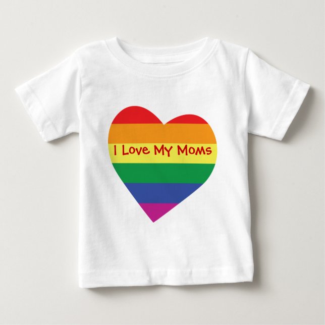 Mother's Day I love my Moms Baby T-Shirt (Front)