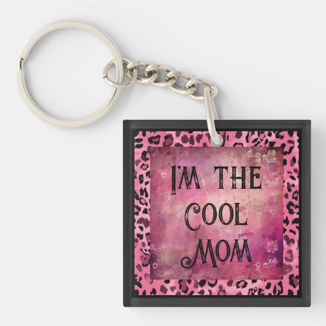 Mother's day I'm the cool mum Key Ring (Front)