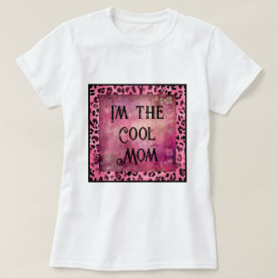 Mother's day I'm the cool mum T-Shirt