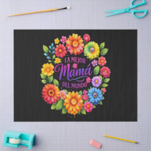Mothers Day La Mejor Mama Del Mundo Tissue Paper