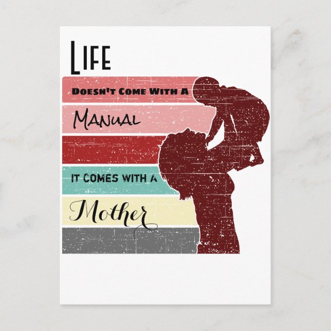 Mother's Day Life Doesn't Come with a Manual Postcard (Front)