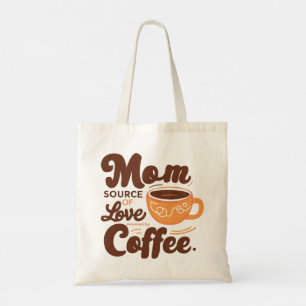 Mother's Day Love Coffee Tote Bag