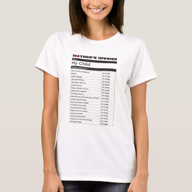 Mother's Day Love Invoice T-Shirt - Gift for Mum (Front)