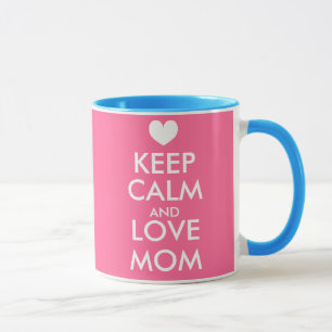Mother's Day Mug Keep Calm and love mum