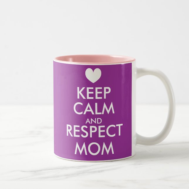 Mothers Day Mug | Keep Calm and respect mum (Right)