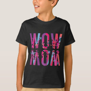 Mothers Day Mum Is Just Wow Upside Down Art Brush T-Shirt