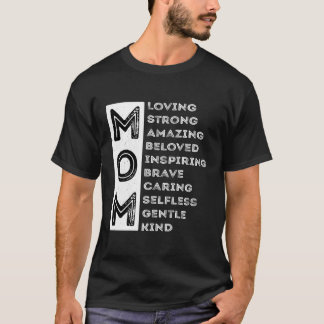 Mother'S Day Mum Loving Strong Amazing Best Mum Mo T-Shirt