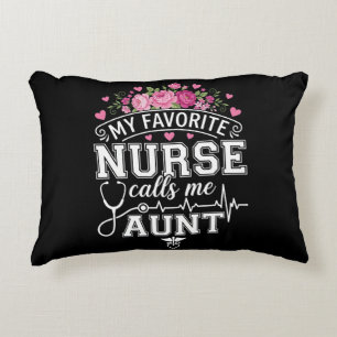 Mothers Day My Favourite Nurse Calls Me Aunt Decorative Cushion