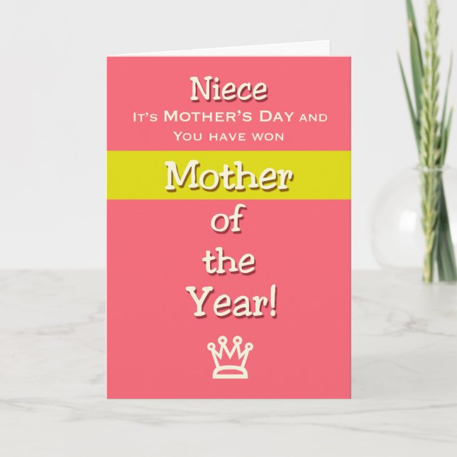 Mother's Day Niece Humour Mother of the Year! Card (Front)