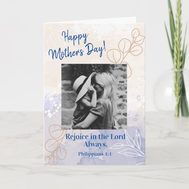 Mother's Day Photo Rejoice Bible Verse Christian Holiday Card (Front)