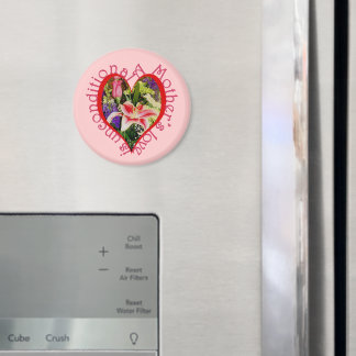 Mother's Day Pink Floral Love Unconditional Magnet