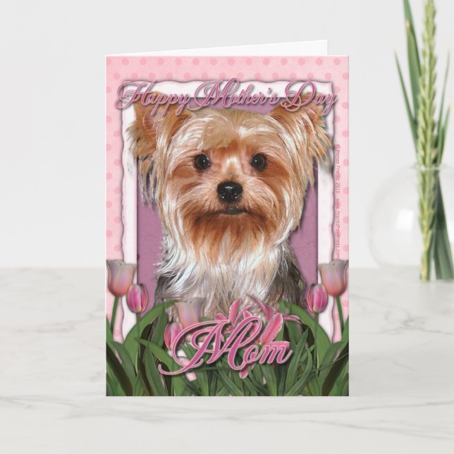 Mothers Day - Pink Tulips - Yorkshire Terrier Card (Front)