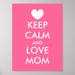 Mothers Day Poster Idea   Keep calm and love mum