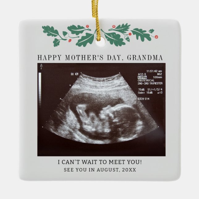 Mothers Day Pregnancy Ultrasound Grandma Ceramic Ornament (Front)
