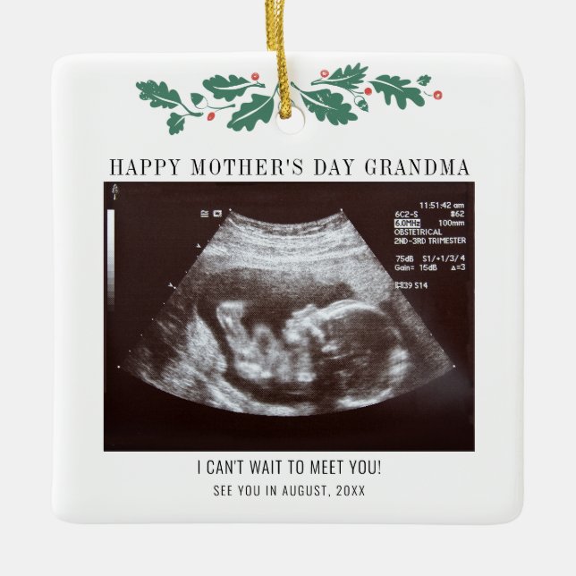 Mothers Day Pregnancy Ultrasound Photo Grandma Ceramic Ornament (Front)