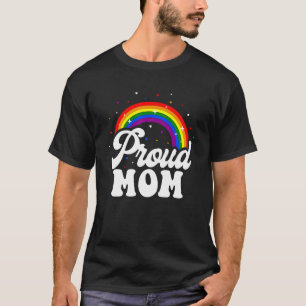 Mother's Day Proud Mum Lgbt Gay Lesbian Rainbow Lg T-Shirt