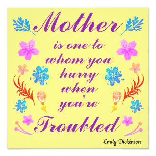 Mother's Day quote by Emily Dickinson  Photo Print
