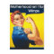 Mother's Day ~ Rosie the Riveter