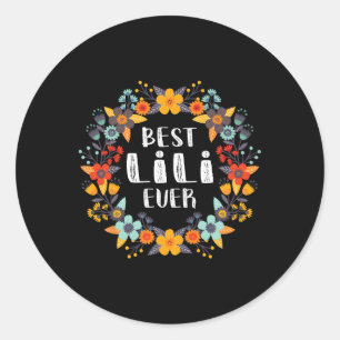 Mothers Day Shirt- Best Lili Ever Classic Round Sticker