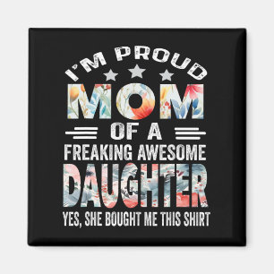 Mothers Day Shirt For Mum From Daughter Magnet