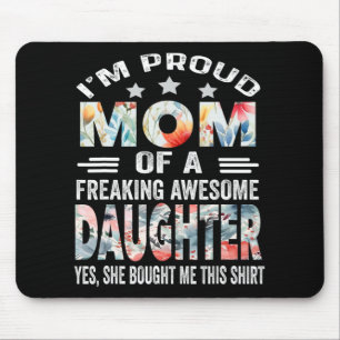 Mothers Day Shirt For Mum From Daughter Mouse Pad