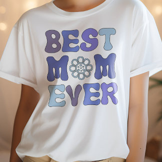 Mother's Day Shirt, Purple and Blue Best Mum Ever T-Shirt