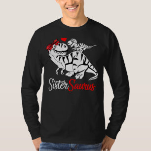 Mother's Day Sistersaurus Rex Dinosaur Sister Saur T-Shirt