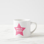 Mother's Day STAR MOM | Pink Star Espresso Mug<br><div class="desc">NewparkLane - Fun and trendy Espresso Mug, with a big hot pink star, and STAR MOM slogan. A cute gift for Mother's Day! Easy to customise in Zazzle with your own text for a personalised design. All text style, colours, sizes can be modified to fit your needs. Check out this...</div>