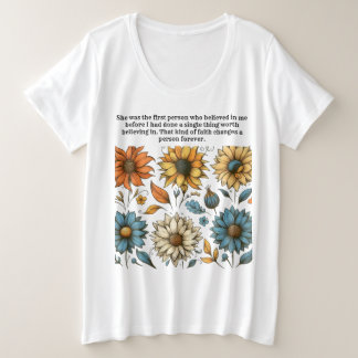 Mothers Day Sunflower Quote T-Shirt  Plus Size T-Shirt
