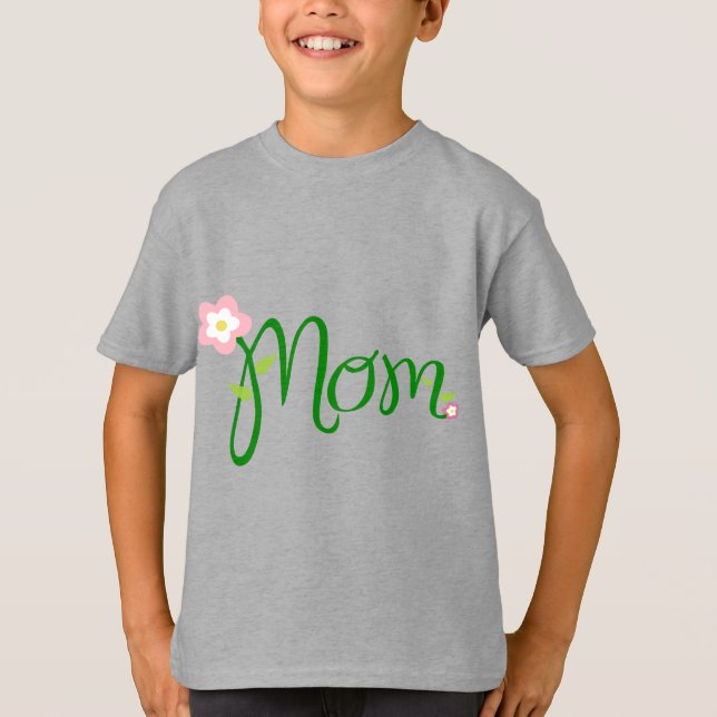 Mother's Day T-Shirt (Front)