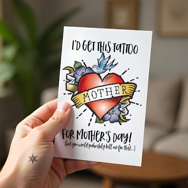 Mother's Day Tattoo Card (Give Mom a "Mother" heart tattoo! :-) )