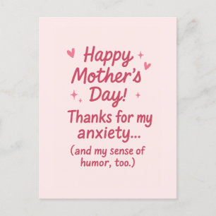Mothers Day Thanks for My Anxiety and Humour Holiday Postcard