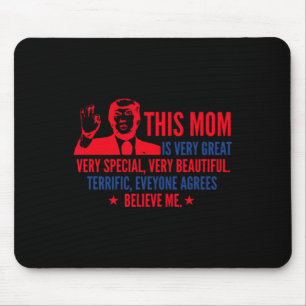 Mother's Day Trump Funny Quotes Election 2020  Mouse Pad