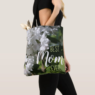 Mother's Day White Lilacs Best Mum Ever Tote Bag