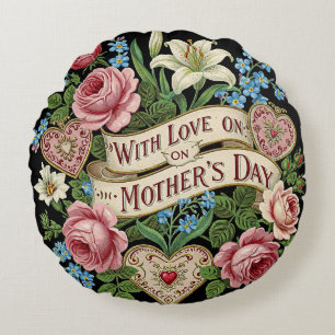 Mother's Day with Love Round Cushion