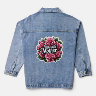 Mother's Day Words "My Beautiful Mother" Denim Jacket