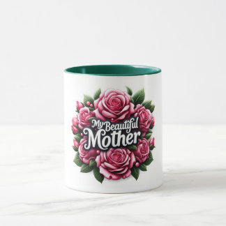 Mother's Day Words "My Beautiful Mother" Mug